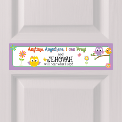 Anytime Anywhere I Can Pray Owl Door Sign