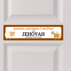 Anytime Anywhere I Can Pray Farm Animals Door Sign
