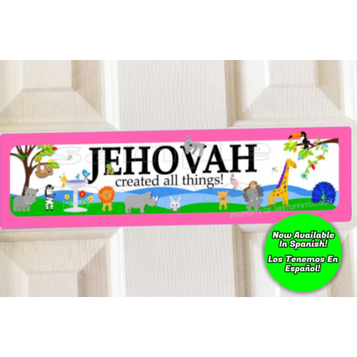 Jehovah Created All Things Door Sign
