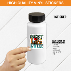 Best Life Ever Sticker